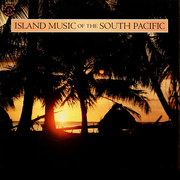 Island Music of the South Pacific