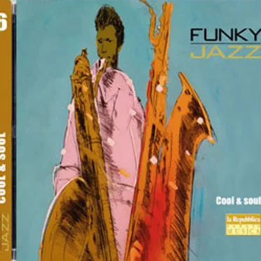 Funky Jazz 6 - Cool & Soul by Various Artists - album cover