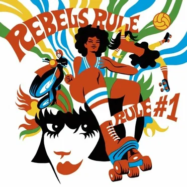 Rule #1 by Rebels Rule - album cover
