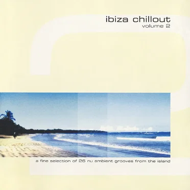 Ibiza Chillout Volume 2 by Various Artists - album cover