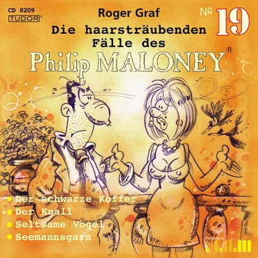 Die haarsträubenden Fälle des Philip Maloney, N° 19 by Roger Graf - album cover