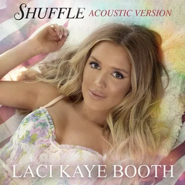 Shuffle (acoustic version) by Laci Kaye Booth - album cover