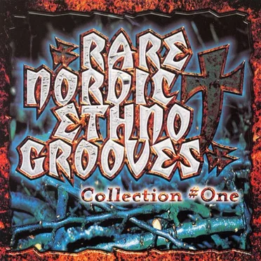 Rare Nordic Ethno Grooves, Collection One by Various Artists - album cover