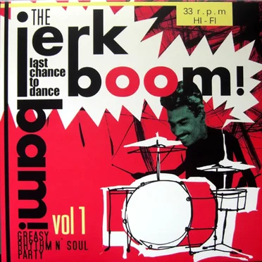 The Jerk Boom! Bam! Volume 1 by Various Artists - album cover