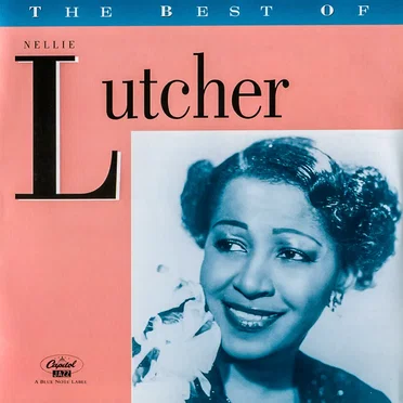 The Best of Nellie Lutcher