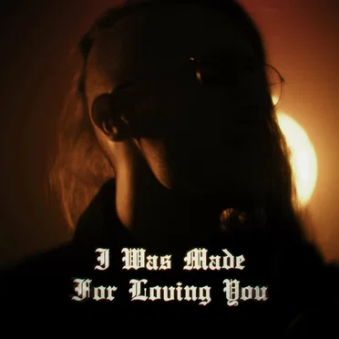I Was Made for Loving You (Gothic Metal)