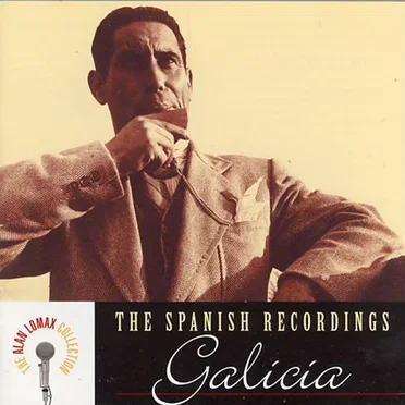 The Spanish Recordings: Galicia by Various Artists - album cover