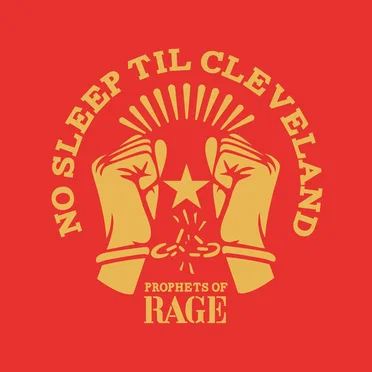 No Sleep Til Cleveland (live) by Prophets of Rage - album cover