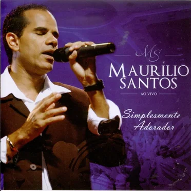 Simplesmente Adorador by Maurílio Santos - album cover