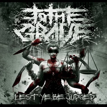 Lest Ye Be Judged by To the Grave - album cover
