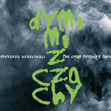 Dymi mi z czachy by The Gruz Brothers Band - album cover
