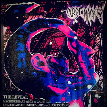 The Reveal (Machine Hearts remix by Caustic and Dead Roads Red Night remix by Chase Dobson)