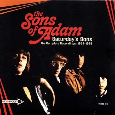 Saturday's Sons: The Complete Recordings 1964-1966 by The Sons Of Adam - album cover