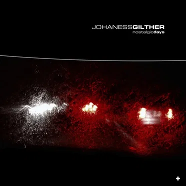 Nostalgic Days by Johaness Gilther - album cover