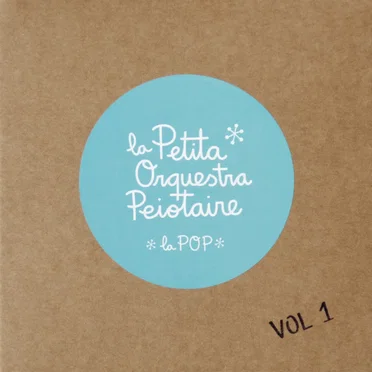 La Pop, Volume 1 by La Petita Orquestra Peiotaire - album cover