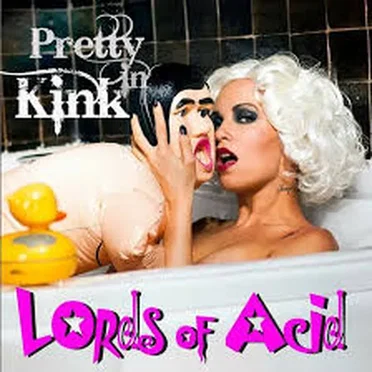 Pretty in Kink by Lords of Acid - album cover