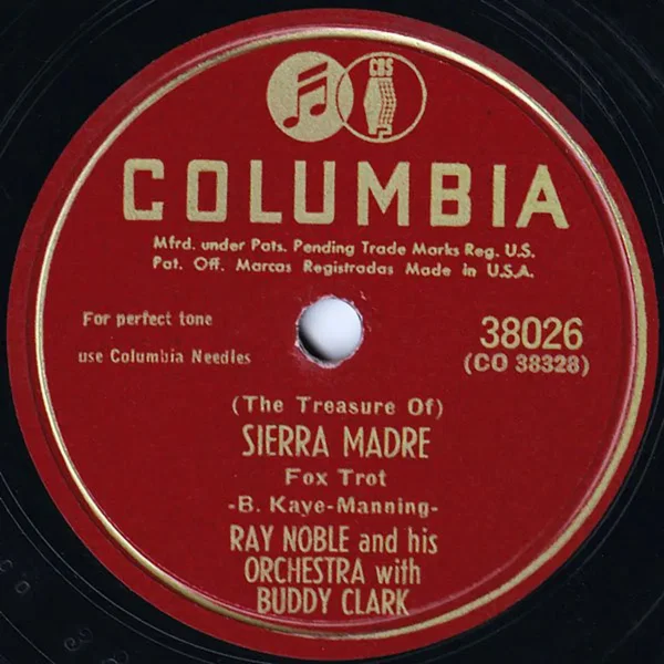 (The Treasure of) Sierra Madre / Two Loves Have I