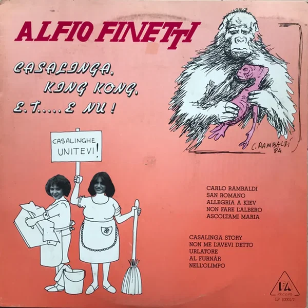 Casalinga, King Kong, E.T.….e nu!
