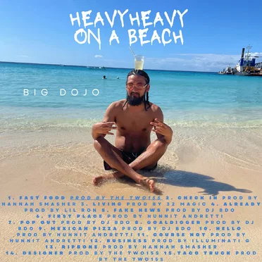 Heavy Heavy on a Beach by EastsideEggroll - album cover