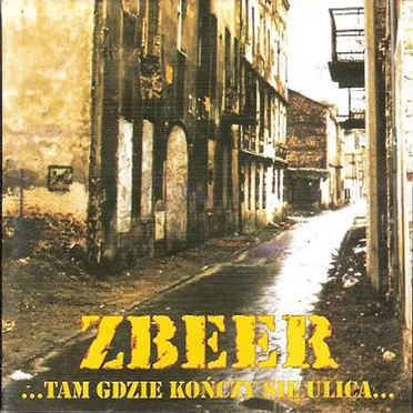 Tam gdzie kończy się ulica by Zbeer - album cover