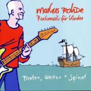 Piraten,Wellen und Spinat by Markus Rohde - album cover