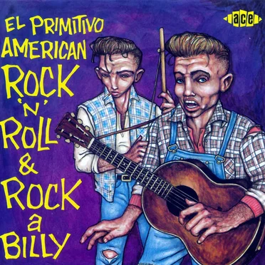 El Primitivo American Rock 'n' Roll and Rockabilly by Various Artists - album cover