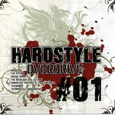 Hardstyle Overdrive, Volume 1 by Various Artists - album cover