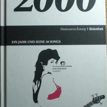 Süddeutsche Zeitung | Diskothek: 2000: Ein Jahr und seine 20 Songs by Various Artists - album cover