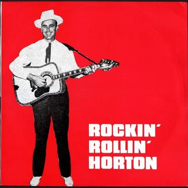 Rockin’ Rollin’ Horton