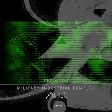 Military Industrial Complex [DECIMATED]