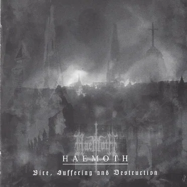 Vice, Suffering and Destruction