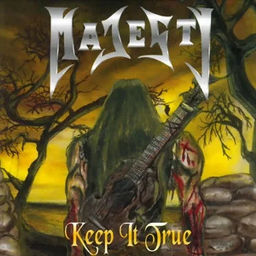 Keep It True by Majesty - album cover