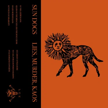 Lies, Murder, Kaos by Sun Dogs - album cover