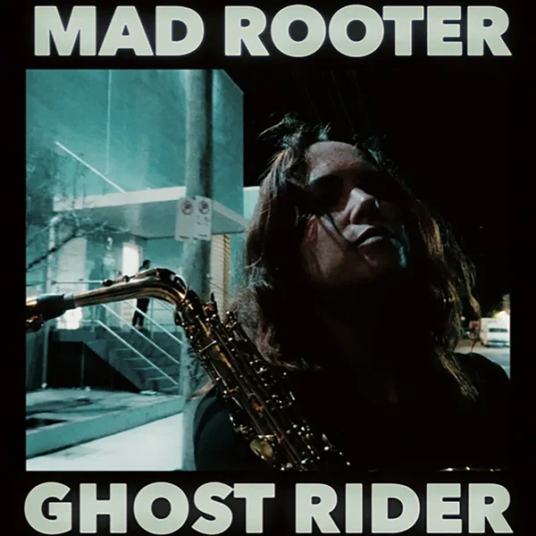 Mad Rooter / Ghost Rider