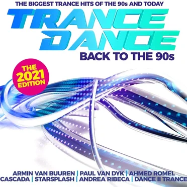 Trance Dance - Back to the 90s the 2021 Edition by Various Artists - album cover