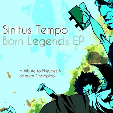 Born Legends EP EX Edition