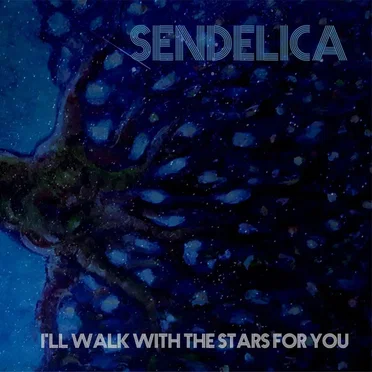 I’ll Walk With the Stars for You