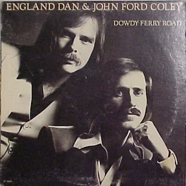 Dowdy Ferry Road by England Dan & John Ford Coley - album cover