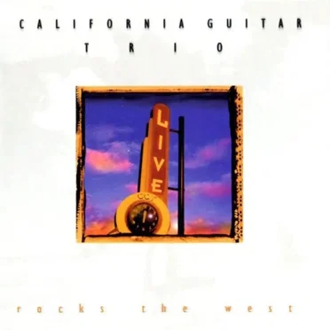 Rocks the West by California Guitar Trio - album cover