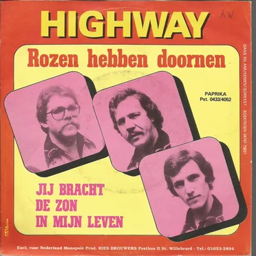 Rozen hebben doornen / Jij bracht de zon in mijn leven