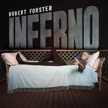 Inferno by Robert Forster - album cover