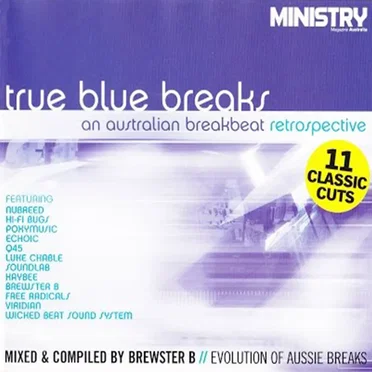 Ministry presents: True Blue Breaks by Brewster B - album cover