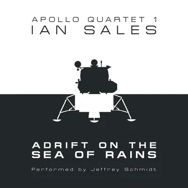 Adrift on the Sea of Rains: Apollo Quartet Book 1 by Ian Sales - album cover