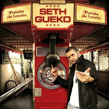 Patate de forain by Seth Gueko - album cover