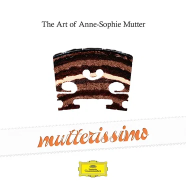 Mutterissimo: The Art of Anne‐Sophie Mutter