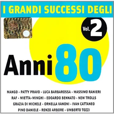 I grandi successi degli Anni 80 Vol.2 by Various Artists - album cover