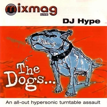 Mixmag Live! Volume 29: The Dogs...
