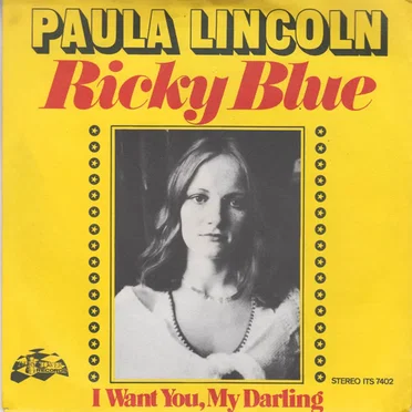 Ricky Blue / I Want You My Darling