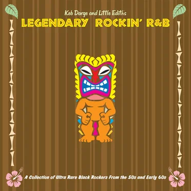 Keb Darge And Little Edith's Legendary Rockin' R&B by Various Artists - album cover