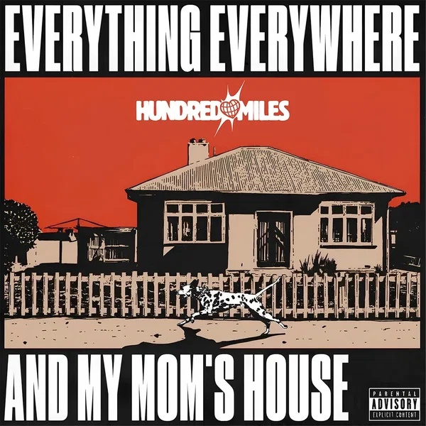 Everything Everywhere and My Mom's House